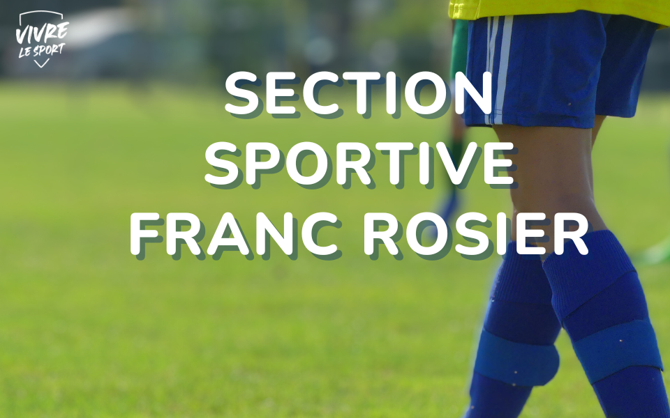 Section Sportive Franc Rosier : réunion d’information le 9 décembre