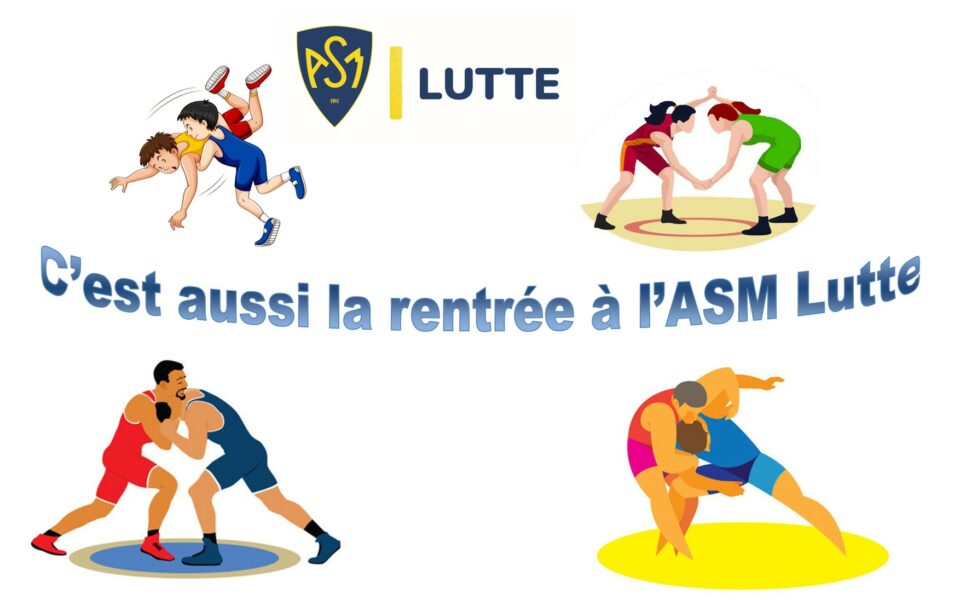 La rentrée à l'ASM lutte 2024/2025